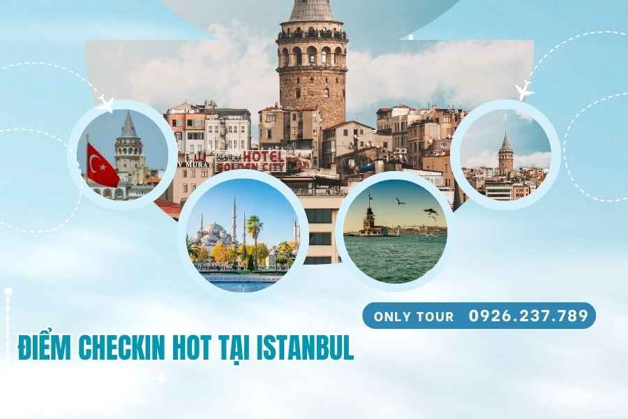 Những Điểm Check-in Tuyệt Đẹp Ở Istanbul